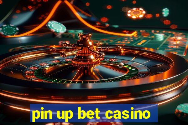 pin up bet casino