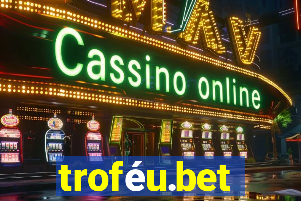 troféu.bet