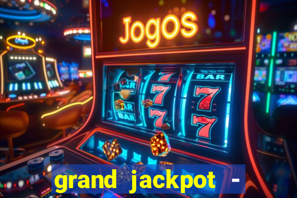 grand jackpot - casino slots