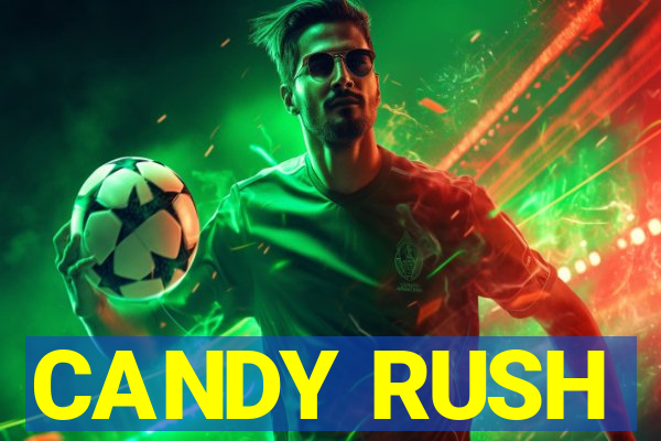 CANDY RUSH