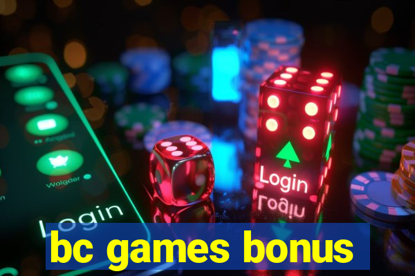 bc games bonus