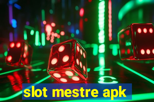 slot mestre apk