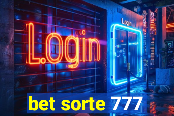 bet sorte 777