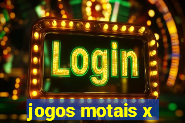 jogos motais x