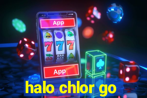 halo chlor go