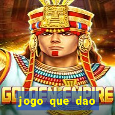 jogo que dao dinheiro de verdade