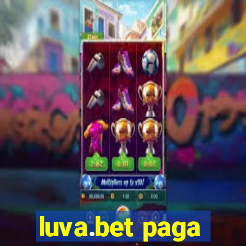 luva.bet paga