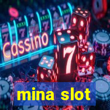 mina slot