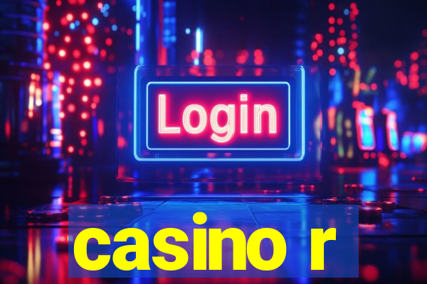 casino r