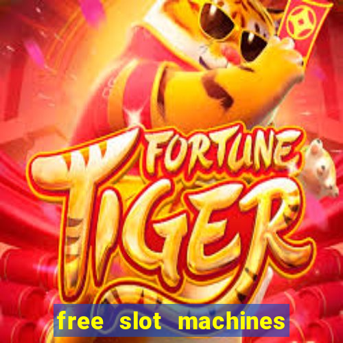 free slot machines to play