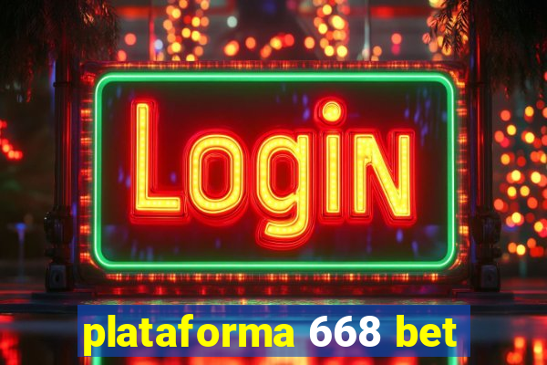 plataforma 668 bet