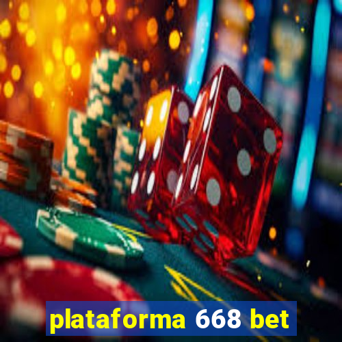 plataforma 668 bet