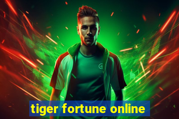 tiger fortune online