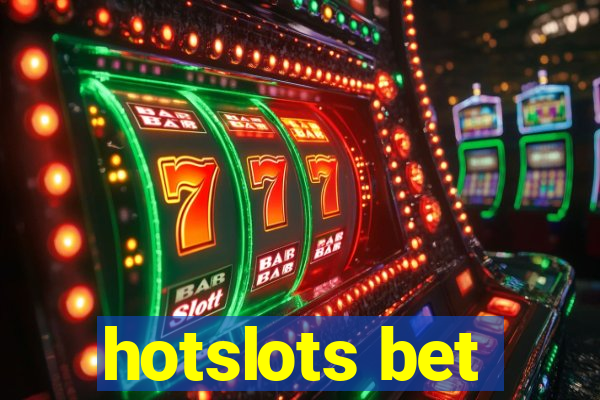 hotslots bet