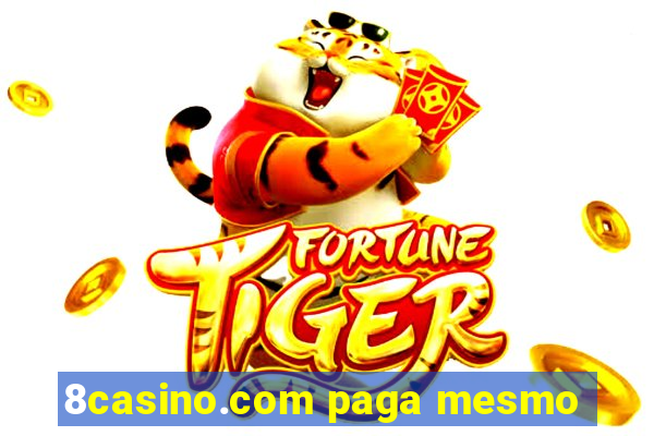 8casino.com paga mesmo