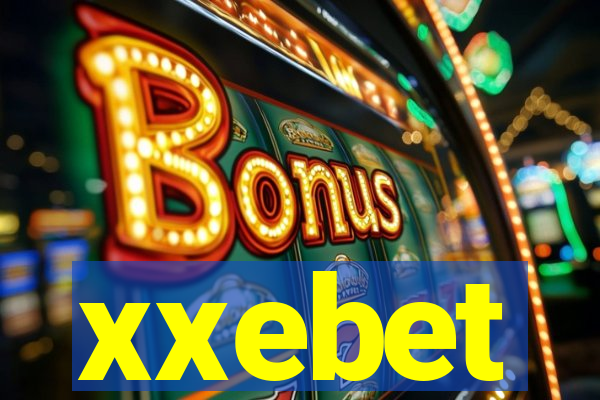 xxebet