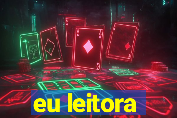 eu leitora