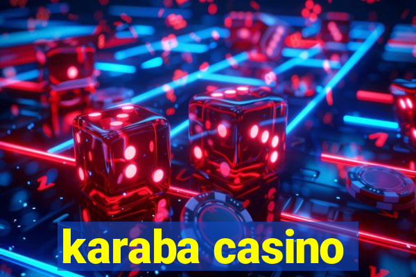 karaba casino