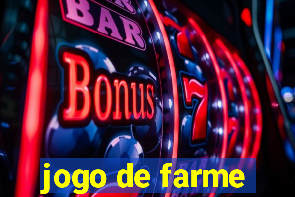 jogo de farme