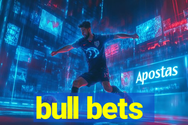 bull bets