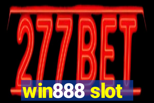 win888 slot