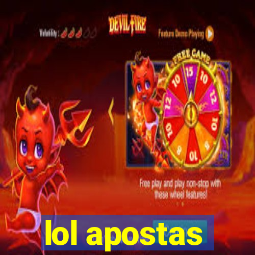 lol apostas