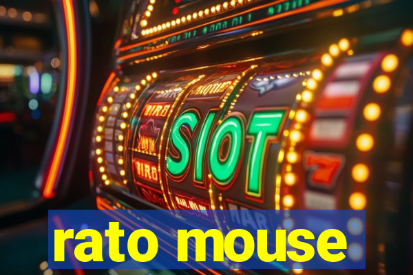 rato mouse