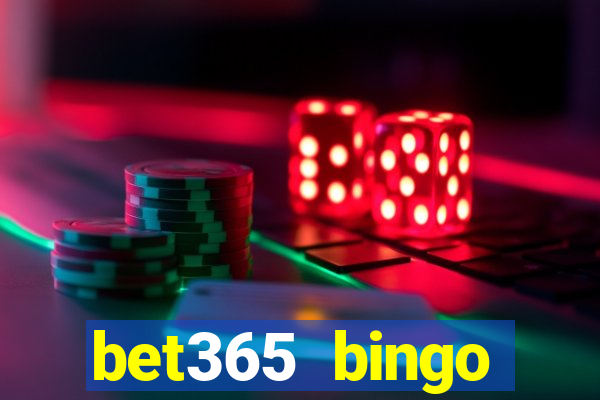 bet365 bingo android app