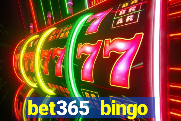 bet365 bingo android app