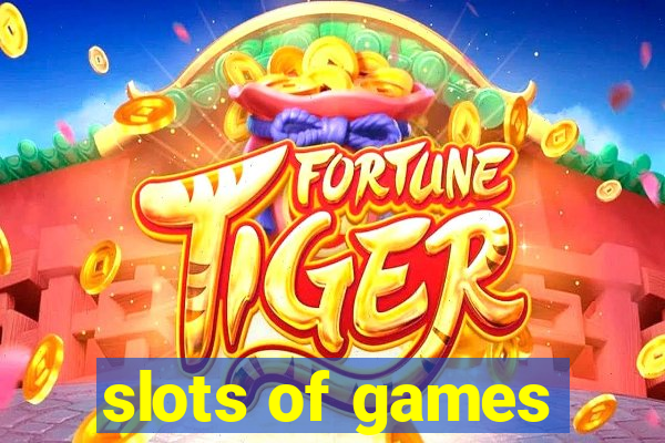 slots of games