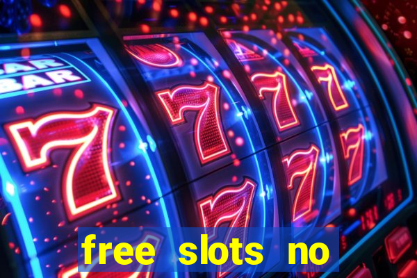 free slots no download 777