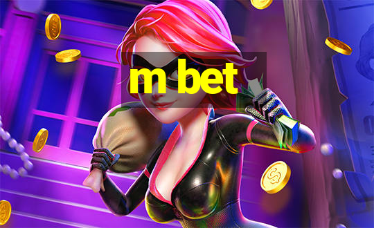 m bet