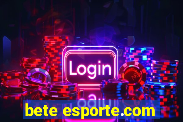 bete esporte.com