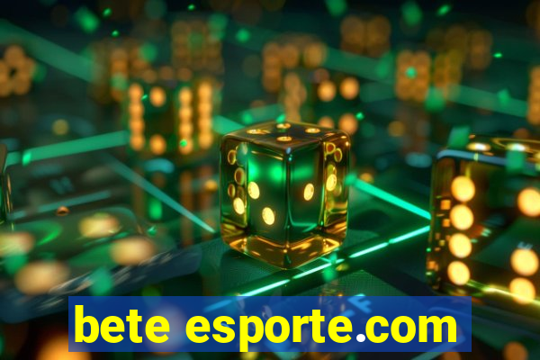 bete esporte.com