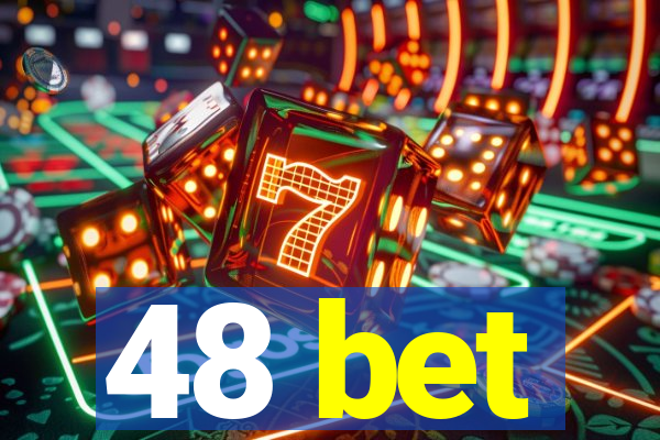 48 bet