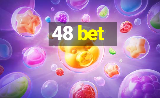 48 bet