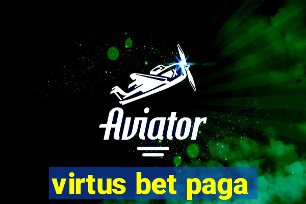 virtus bet paga