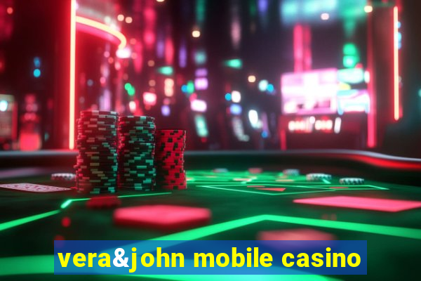 vera&john mobile casino