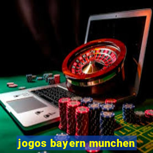 jogos bayern munchen