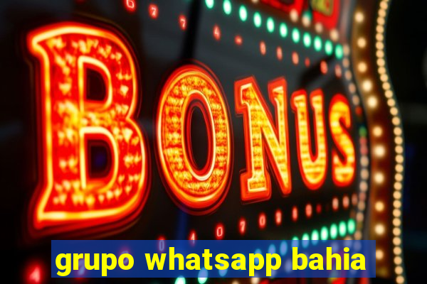 grupo whatsapp bahia