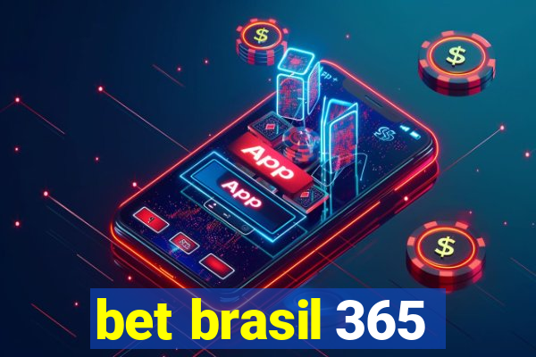 bet brasil 365