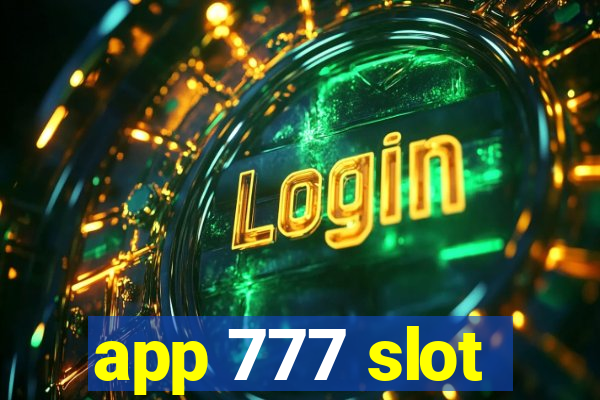 app 777 slot