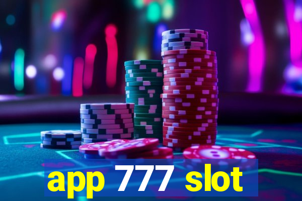 app 777 slot