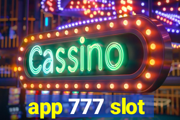 app 777 slot