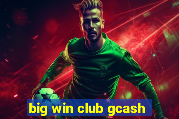 big win club gcash