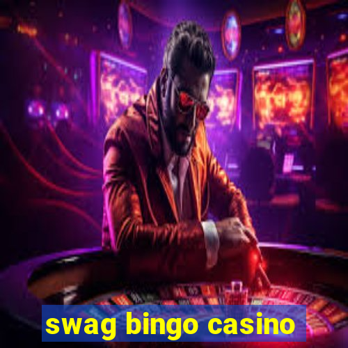 swag bingo casino