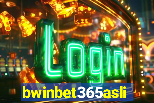 bwinbet365asli