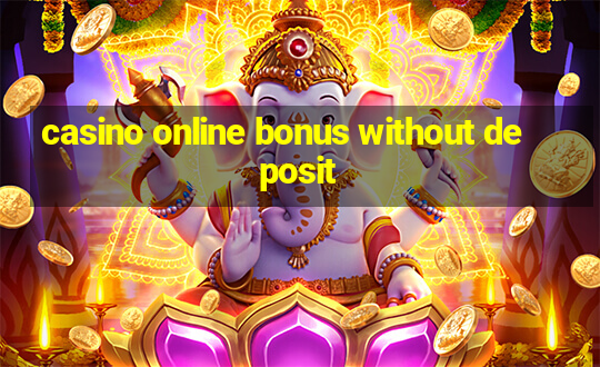 casino online bonus without deposit