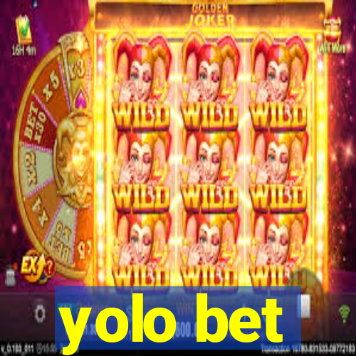 yolo bet