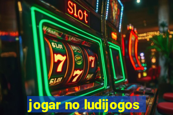 jogar no ludijogos